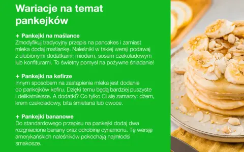 Pankejki bananowe, na maślance i kefirze – poznaj ciekawe wariacje na temat klasycznego przepisu na pankejki. Idealne na śniadanie!